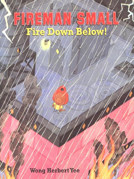 Title details for Fireman Small by Wong Herbert Yee - Available